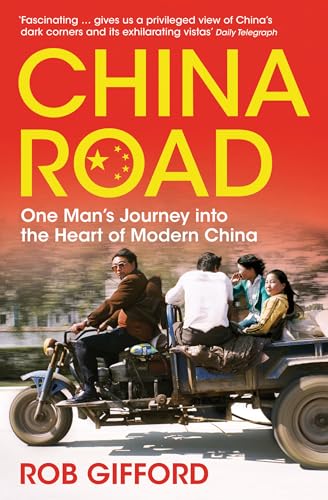 China Road: One Man's Journey into the Heart of Modern China von Bloomsbury